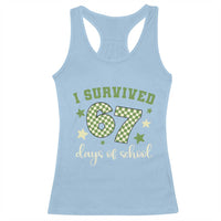 I Survived 67 Days of School Racerback Tank Top Funny Six Seven Meme Students Teacher Celebration - Wonder Print Shop