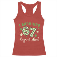 I Survived 67 Days of School Racerback Tank Top Funny Six Seven Meme Students Teacher Celebration - Wonder Print Shop