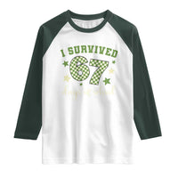 I Survived 67 Days of School Raglan Shirt Funny Six Seven Meme Students Teacher Celebration - Wonder Print Shop