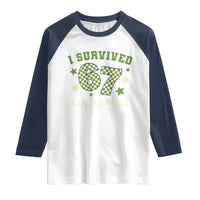 I Survived 67 Days of School Raglan Shirt Funny Six Seven Meme Students Teacher Celebration - Wonder Print Shop