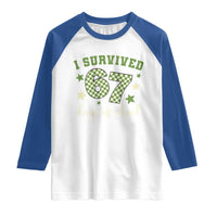 I Survived 67 Days of School Raglan Shirt Funny Six Seven Meme Students Teacher Celebration - Wonder Print Shop