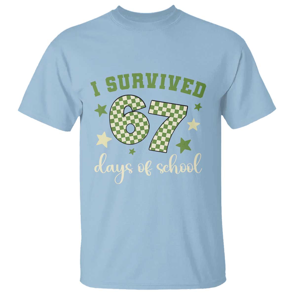 I Survived 67 Days of School T Shirt Funny Six Seven Meme Students Teacher Celebration - Wonder Print Shop