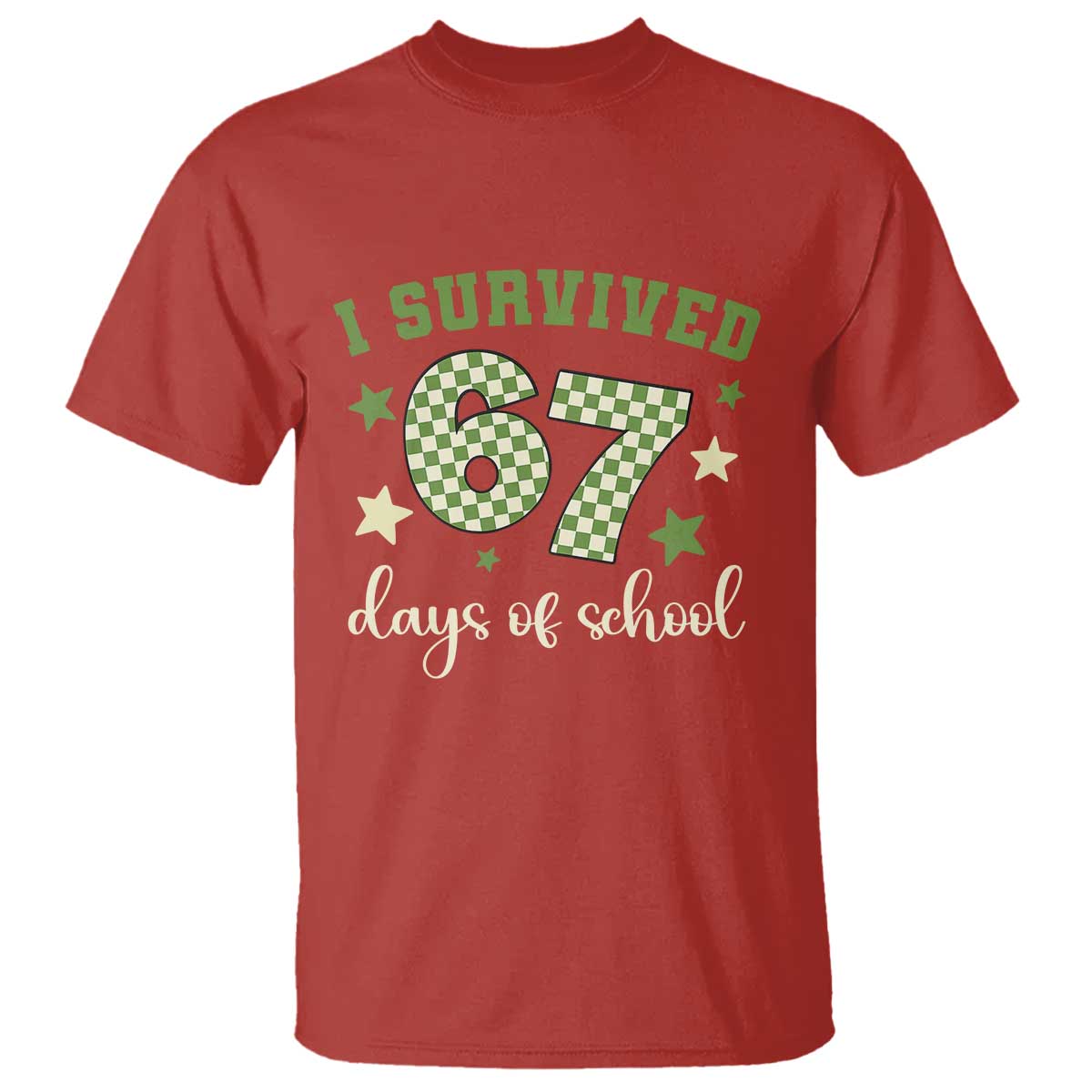 I Survived 67 Days of School T Shirt Funny Six Seven Meme Students Teacher Celebration - Wonder Print Shop