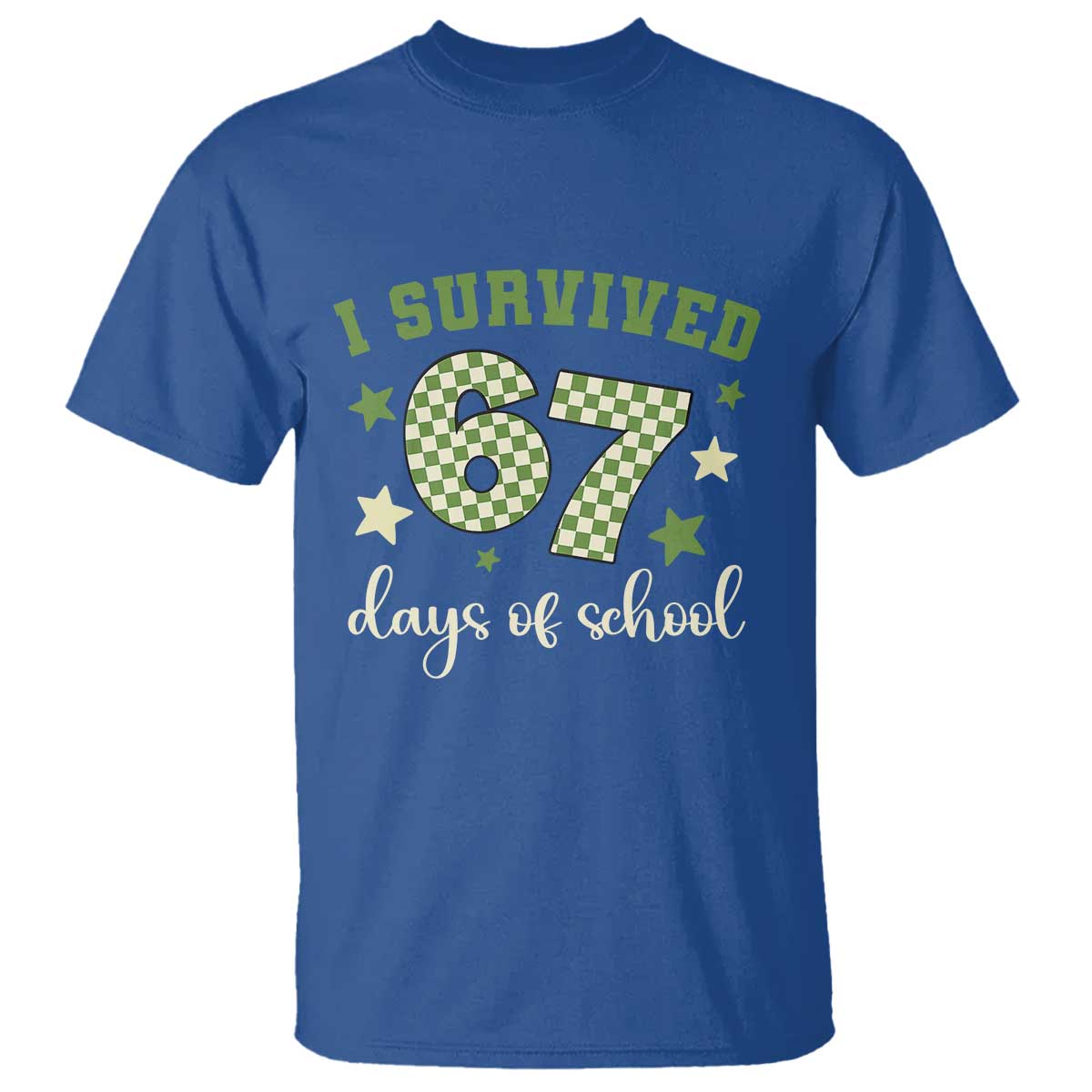 I Survived 67 Days of School T Shirt Funny Six Seven Meme Students Teacher Celebration - Wonder Print Shop