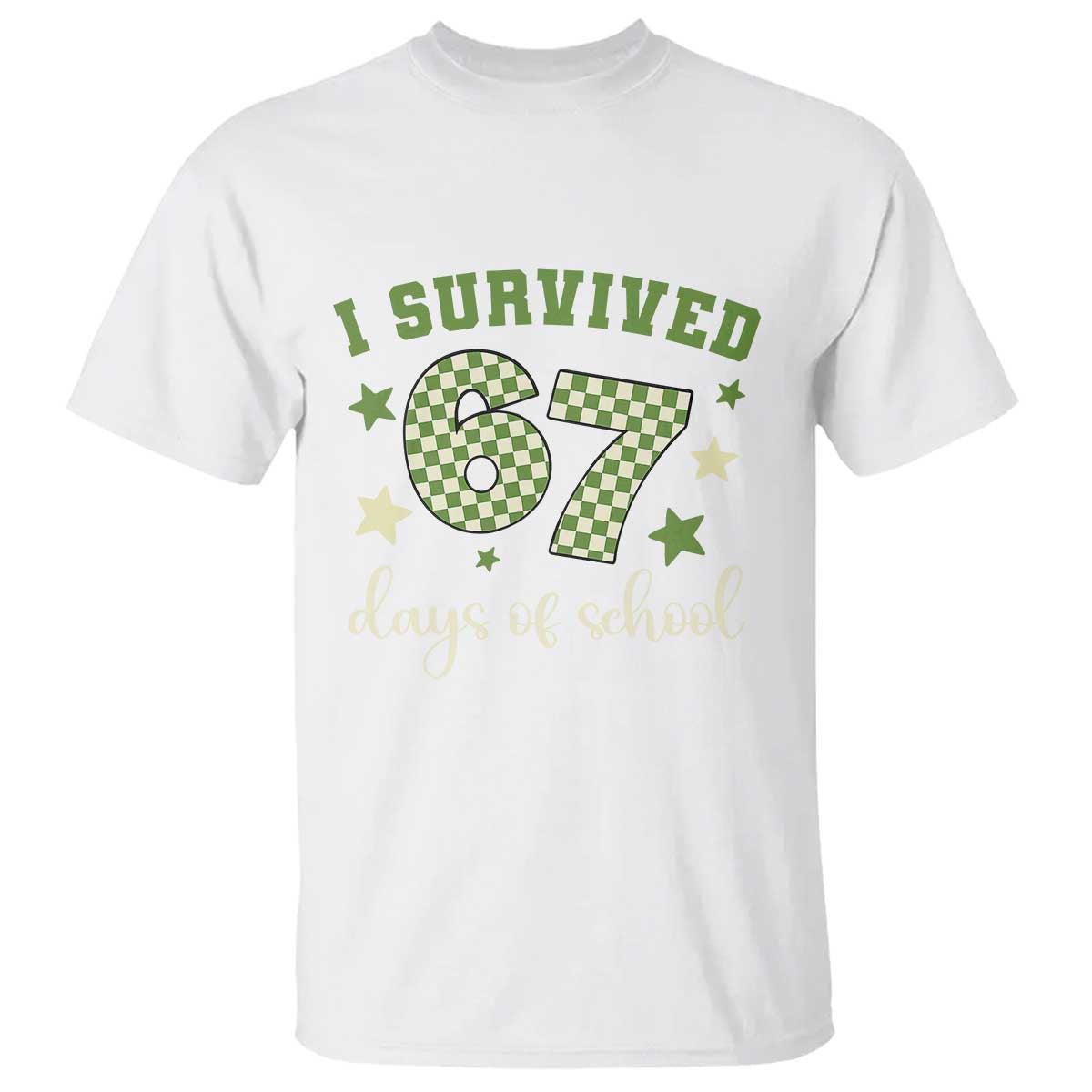I Survived 67 Days of School T Shirt Funny Six Seven Meme Students Teacher Celebration - Wonder Print Shop
