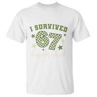 I Survived 67 Days of School T Shirt Funny Six Seven Meme Students Teacher Celebration - Wonder Print Shop