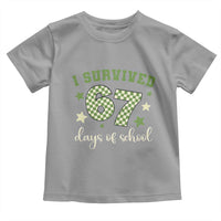 I Survived 67 Days of School Toddler T Shirt Funny Six Seven Meme Students Teacher Celebration - Wonder Print Shop