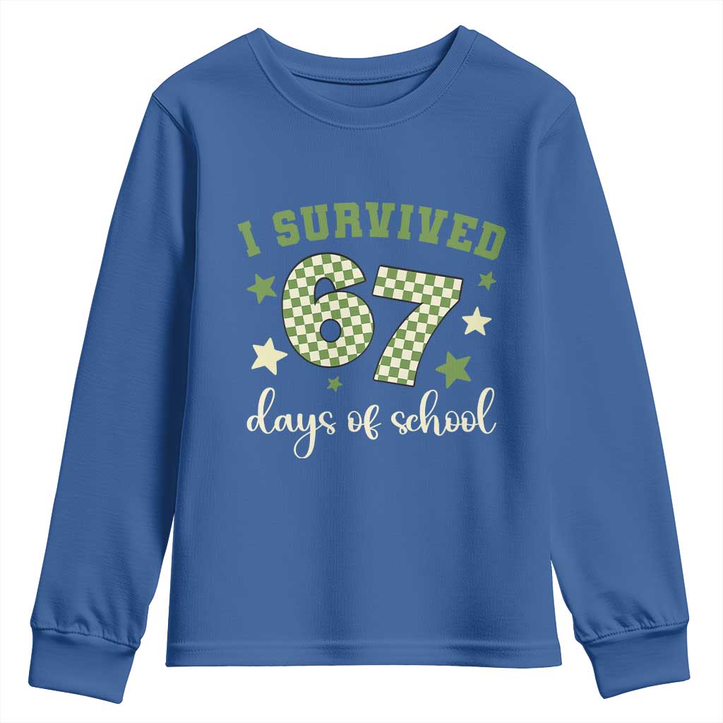 I Survived 67 Days of School Youth Sweatshirt Funny Six Seven Meme Students Teacher Celebration - Wonder Print Shop