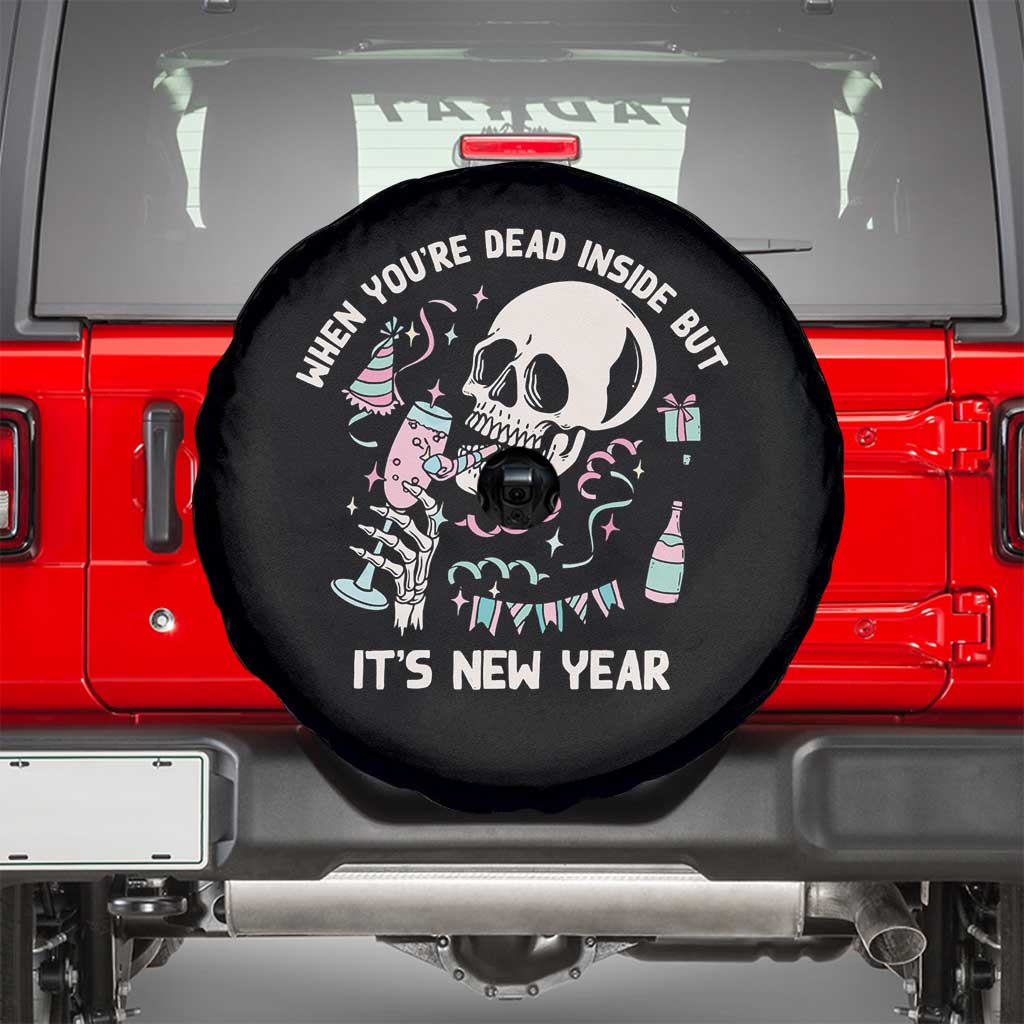 Drinking Skeleton Spare Tire Cover When You're Dead Inside But It's New Year