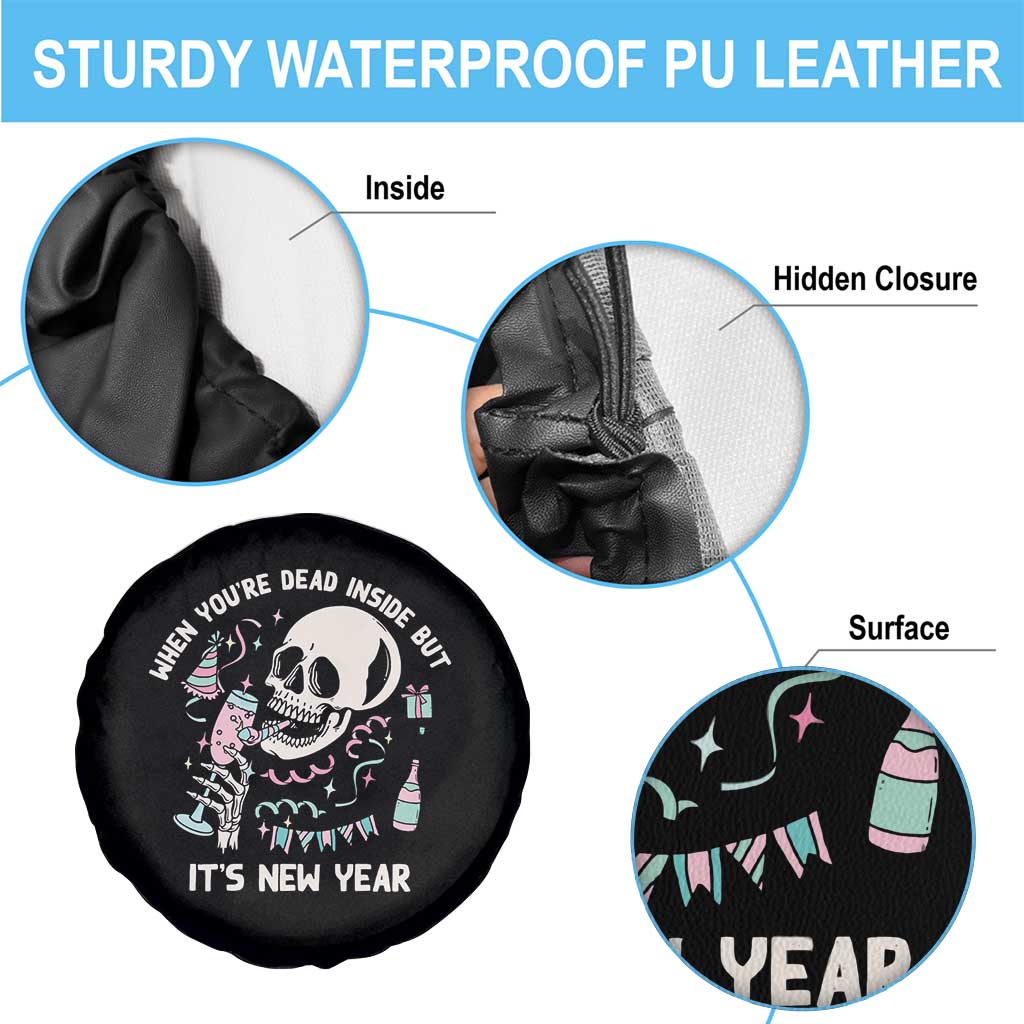 Drinking Skeleton Spare Tire Cover When You're Dead Inside But It's New Year