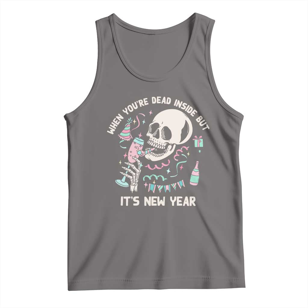 Drinking Skeleton Tank Top When You're Dead Inside But It's New Year