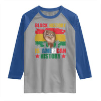 Black History Is American History Raglan Shirt African American Pride Raised Fist