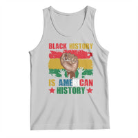 Black History Is American History Tank Top African American Pride Raised Fist