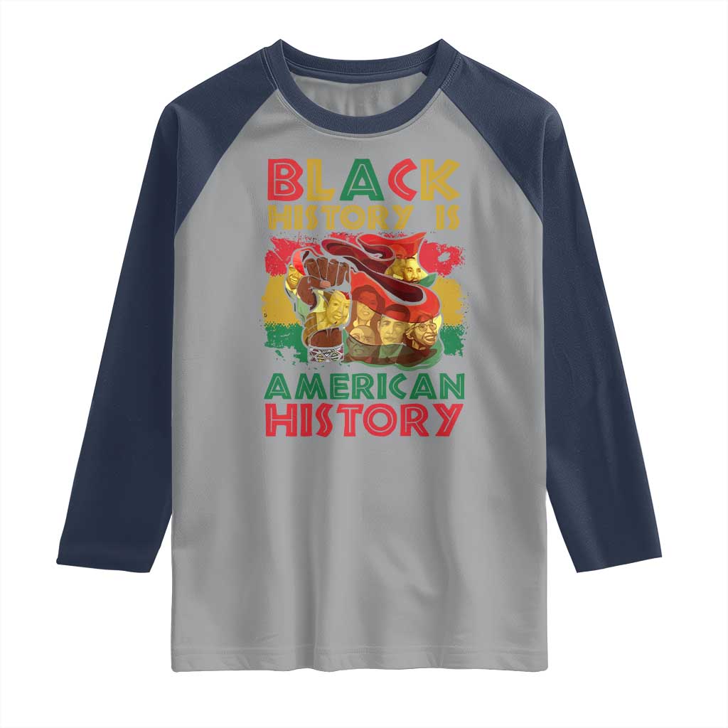 Black History Is American History Raglan Shirt African American Pride Flag Raised Fist