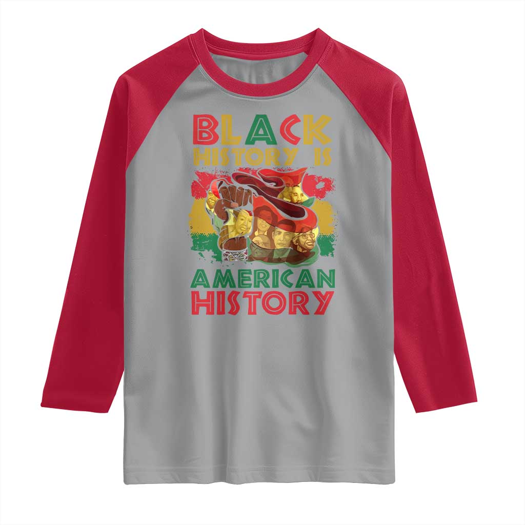 Black History Is American History Raglan Shirt African American Pride Flag Raised Fist