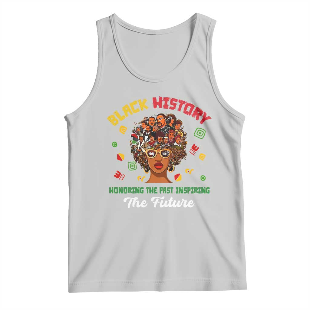 Black History Month Tank Top Honoring The Past Inspiring The Future African American Roots