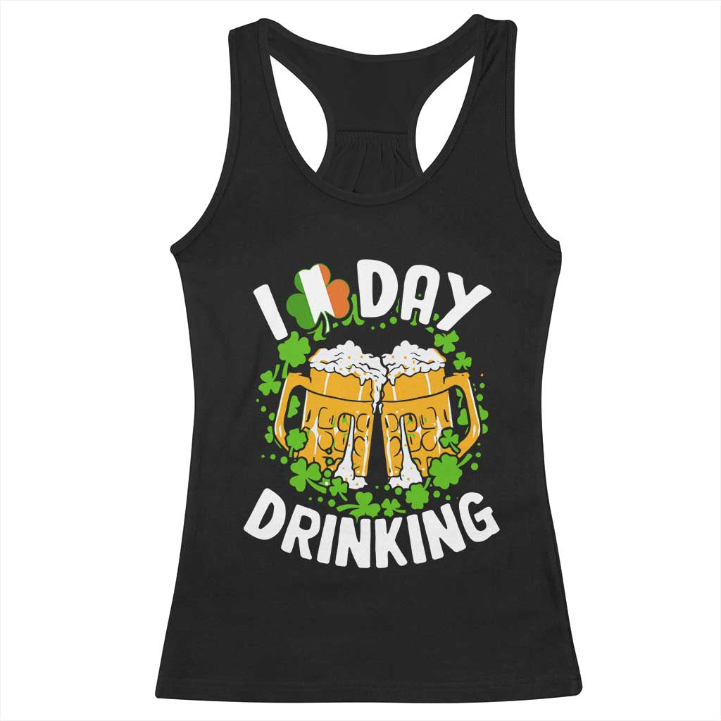 Funny St Patricks Day Racerback Tank Top I Love Day Drinking Beer Lover Drink Team