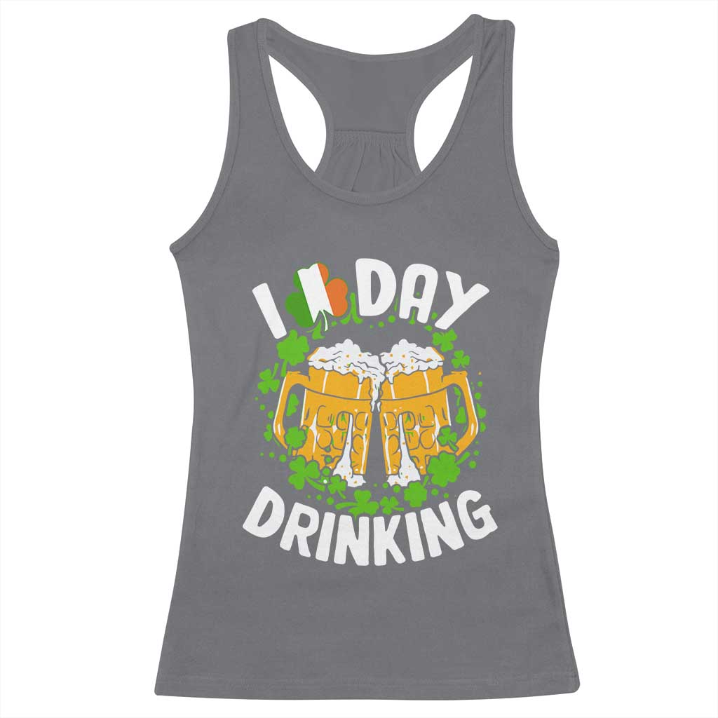 Funny St Patricks Day Racerback Tank Top I Love Day Drinking Beer Lover Drink Team