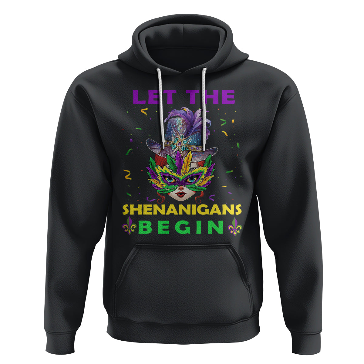 Funny Mardi Gras Hoodie Let The Shenanigans Begin