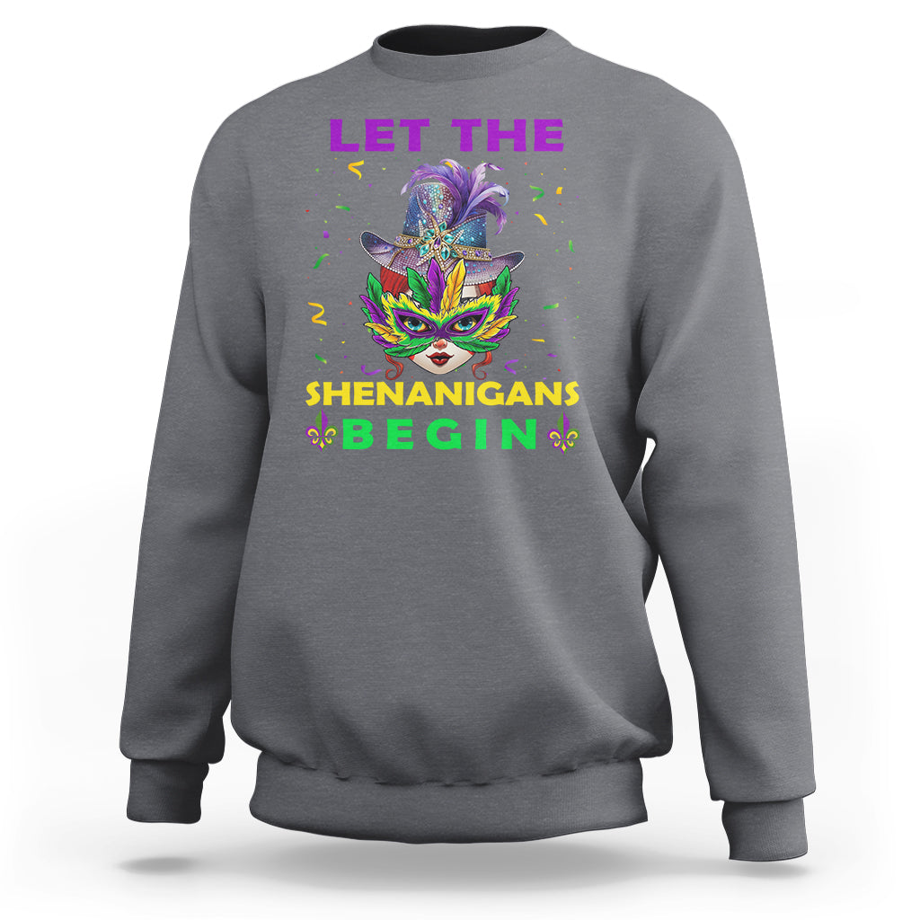 Funny Mardi Gras Sweatshirt Let The Shenanigans Begin - Wonder Print Shop