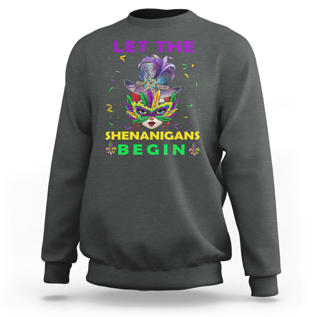 Funny Mardi Gras Sweatshirt Let The Shenanigans Begin - Wonder Print Shop