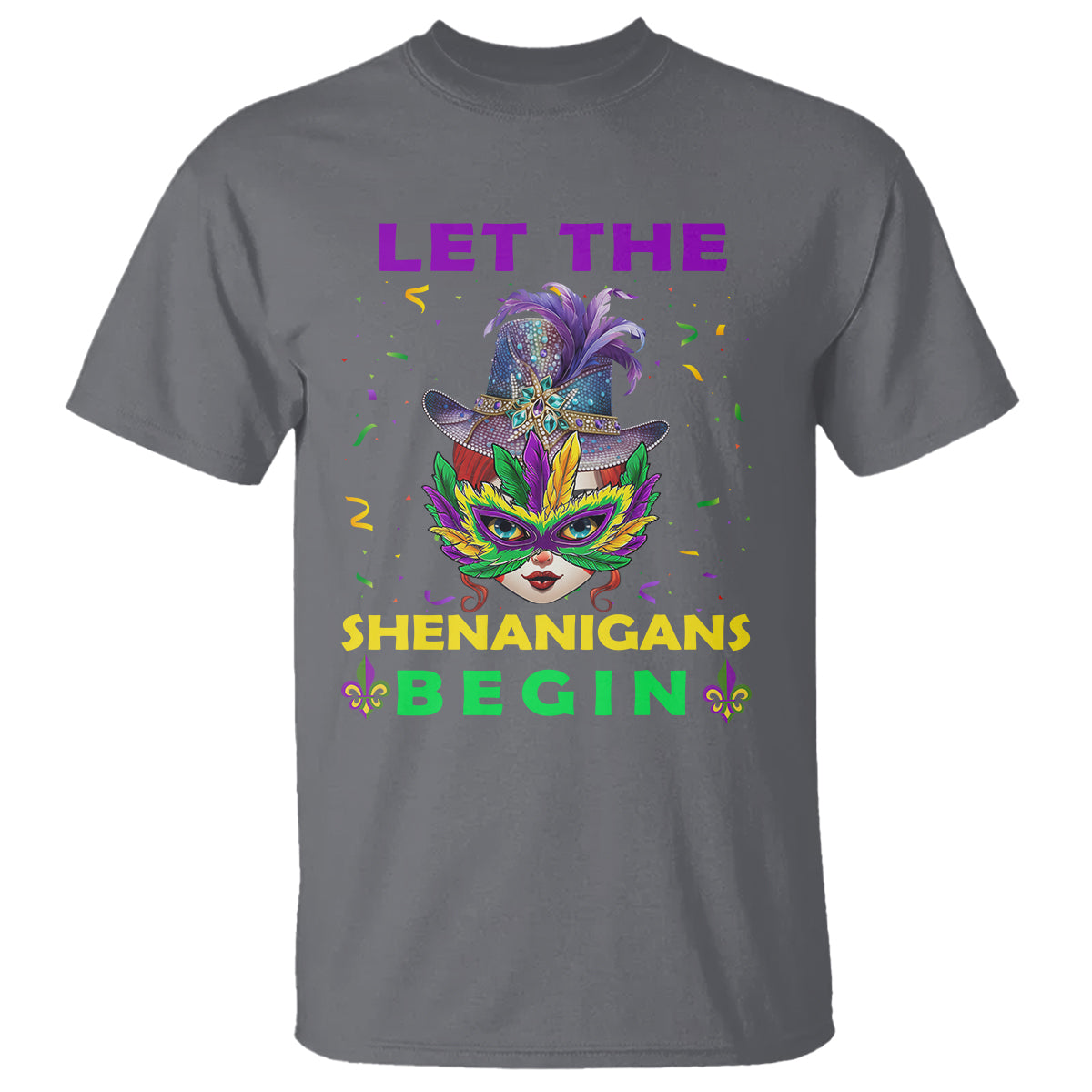 Funny Mardi Gras T Shirt Let The Shenanigans Begin - Wonder Print Shop