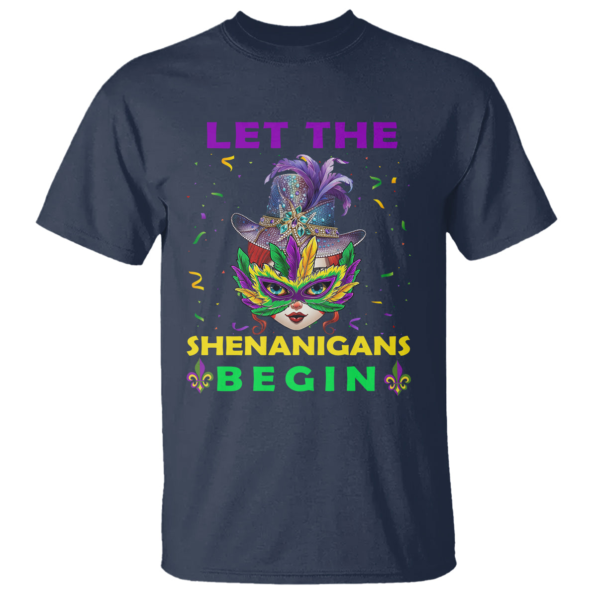 Funny Mardi Gras T Shirt Let The Shenanigans Begin - Wonder Print Shop