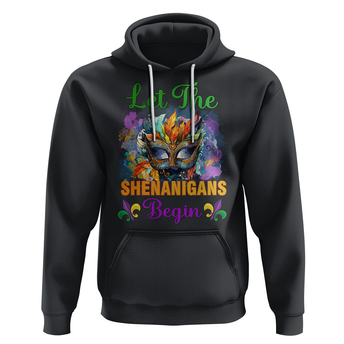 Funny Mardi Gras Hoodie Let The Shenanigans Begin Mask Carnival Lover - Wonder Print Shop