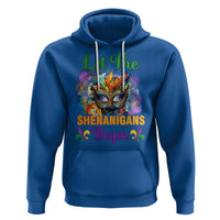 Funny Mardi Gras Hoodie Let The Shenanigans Begin Mask Carnival Lover - Wonder Print Shop