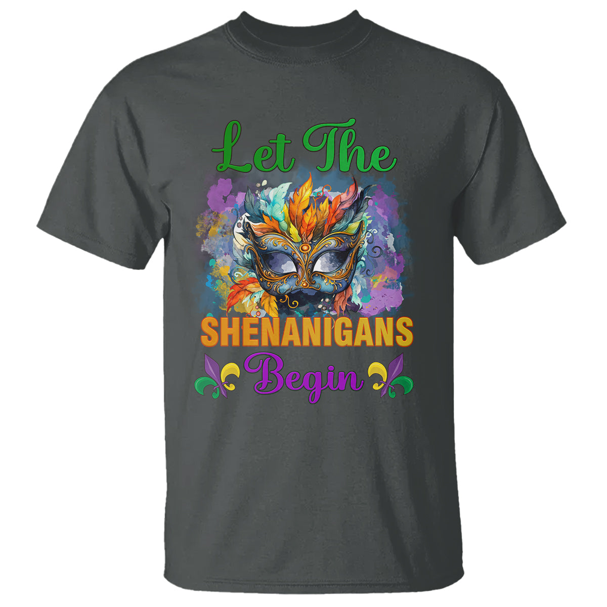 Funny Mardi Gras T Shirt Let The Shenanigans Begin Mask Carnival Lover - Wonder Print Shop