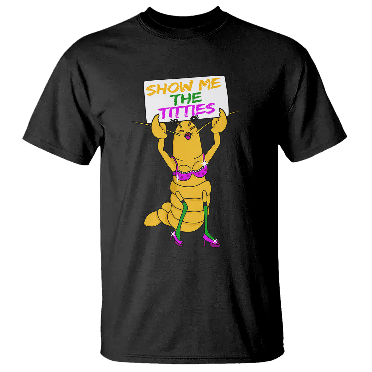 Funny Mardi Gras T Shirt Show Me The Titties Sexy Crawfish