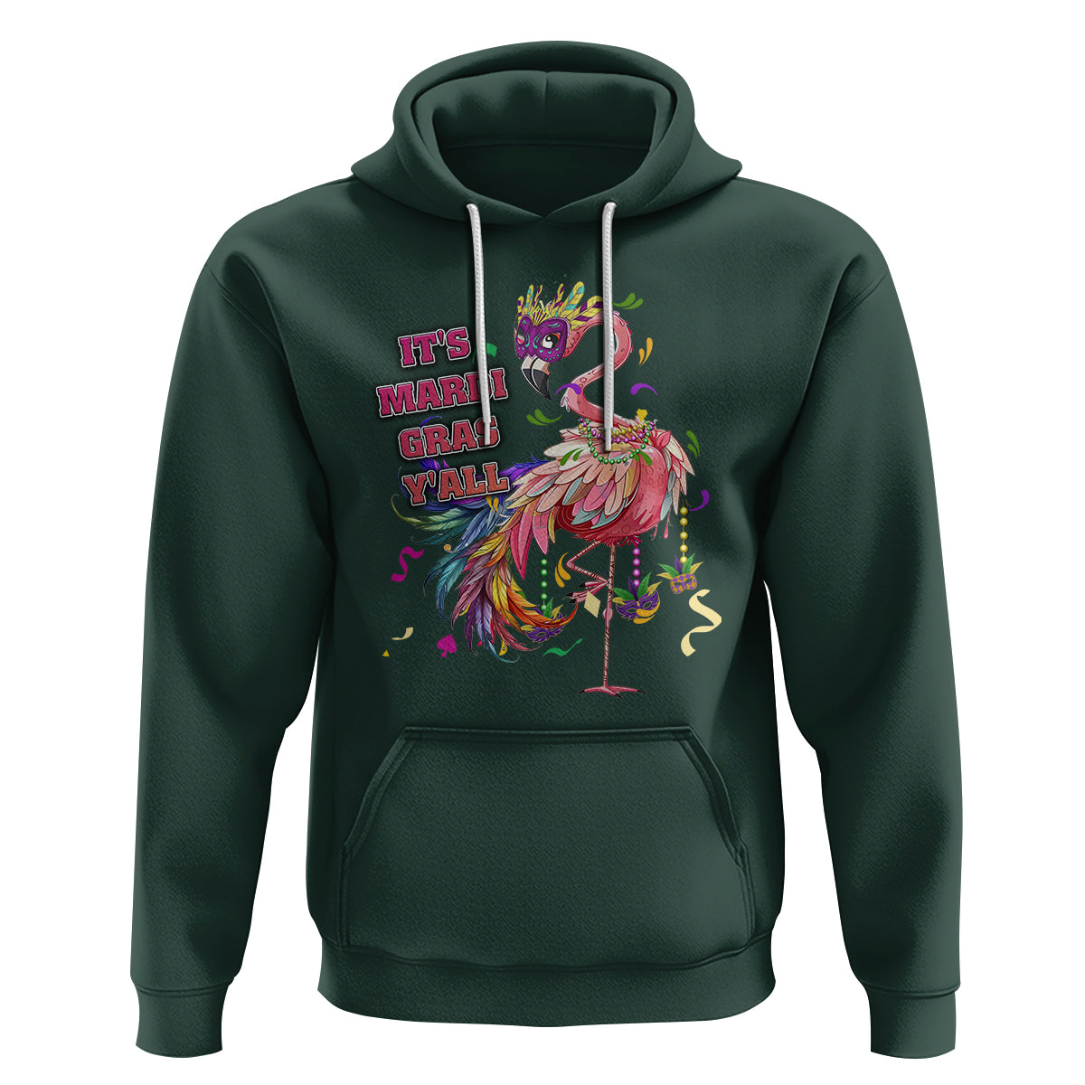 Funny Mardi Gras Flamingo Hoodie It's Mardi Gras Y'all - Wonder Print Shop