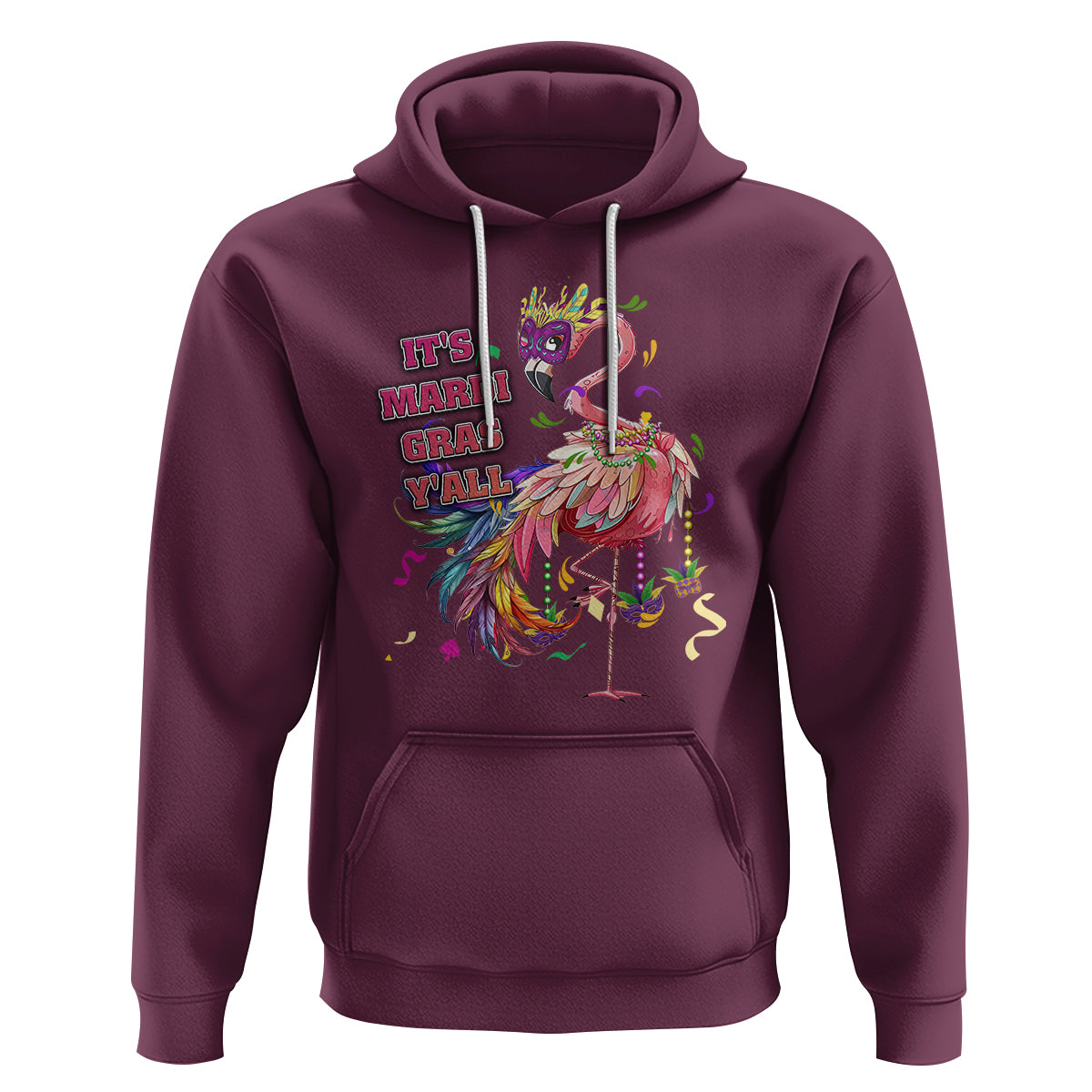 Funny Mardi Gras Flamingo Hoodie It's Mardi Gras Y'all - Wonder Print Shop