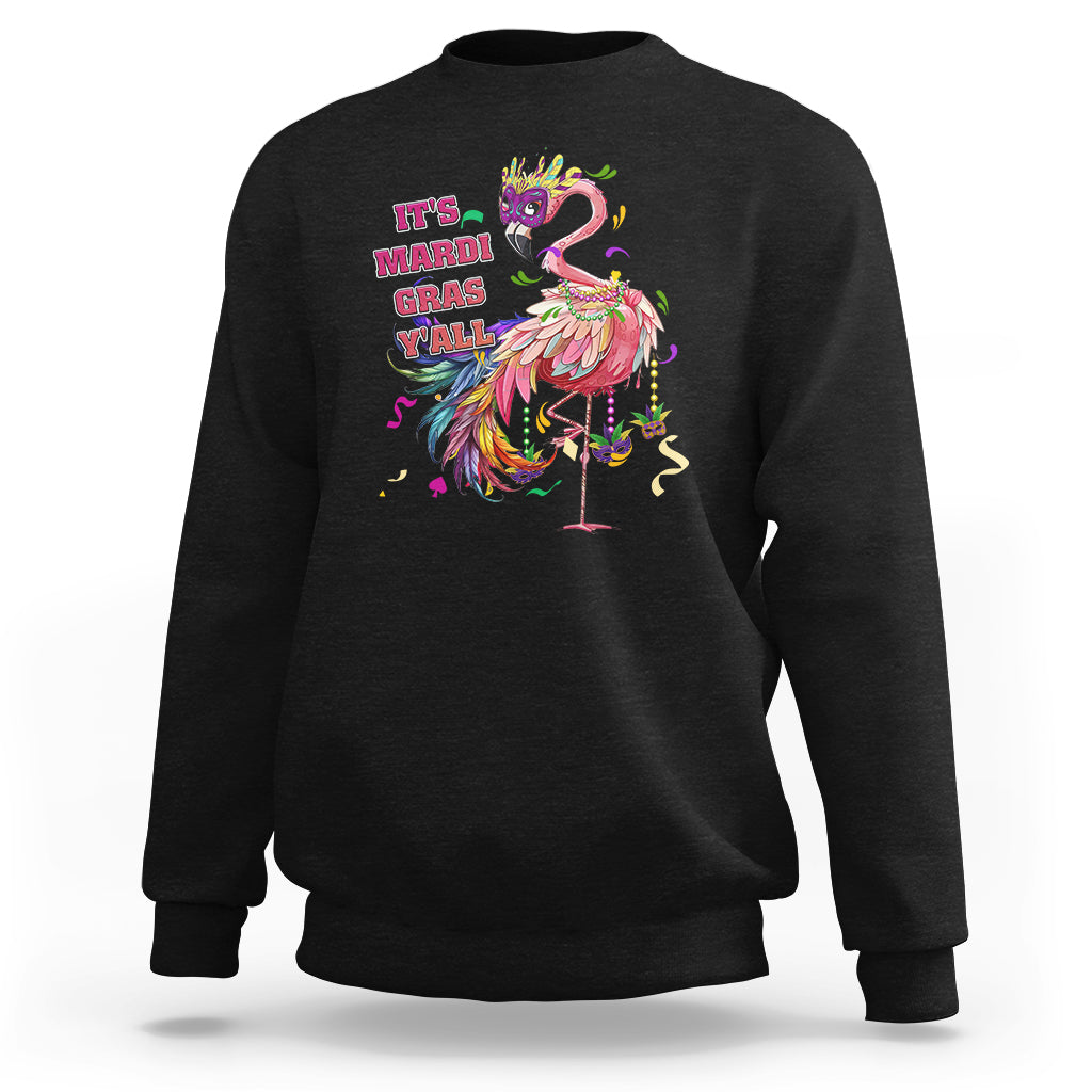 Funny Mardi Gras Flamingo Sweatshirt It's Mardi Gras Y'all
