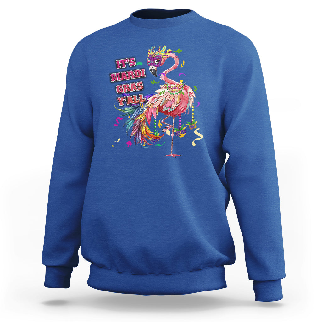 Funny Mardi Gras Flamingo Sweatshirt It's Mardi Gras Y'all - Wonder Print Shop