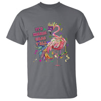 Funny Mardi Gras Flamingo T Shirt It's Mardi Gras Y'all - Wonder Print Shop