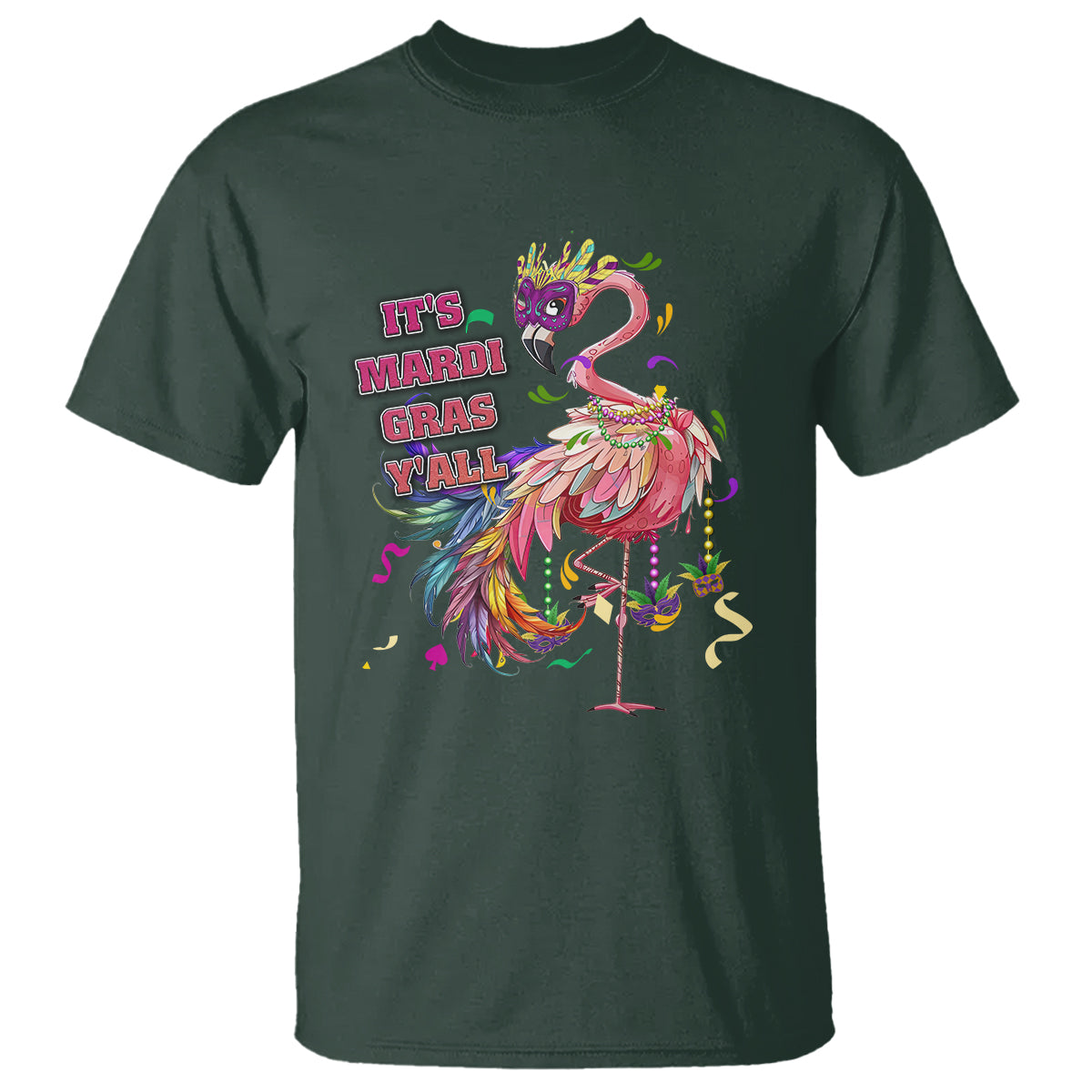 Funny Mardi Gras Flamingo T Shirt It's Mardi Gras Y'all - Wonder Print Shop