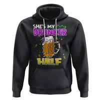 Funny Mardi Gras Drinking Couple Matching Hoodie She's My Drunker Half - Wonder Print Shop