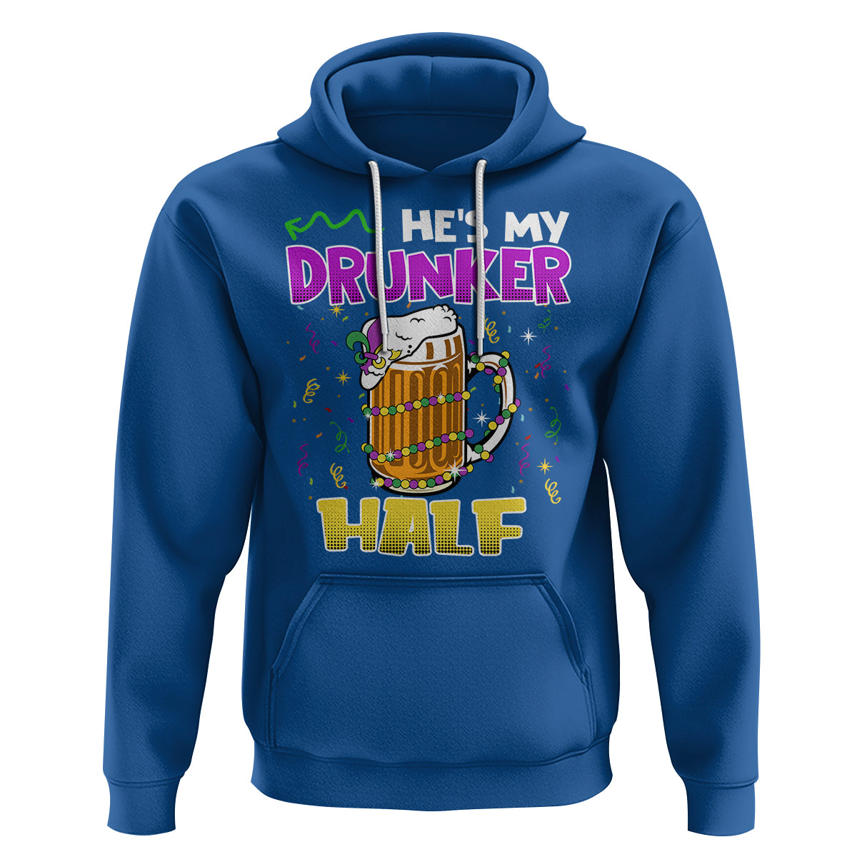 Funny Mardi Gras Drinking Couple Matching Hoodie He's My Drunker Half - Wonder Print Shop