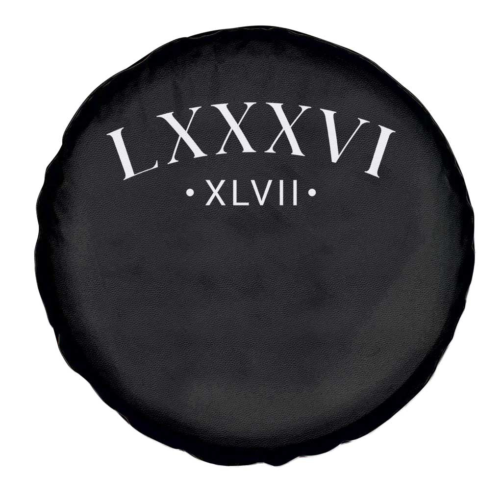 LXXXVI XLVII Spare Tire Cover 86 47 Roman Numerals