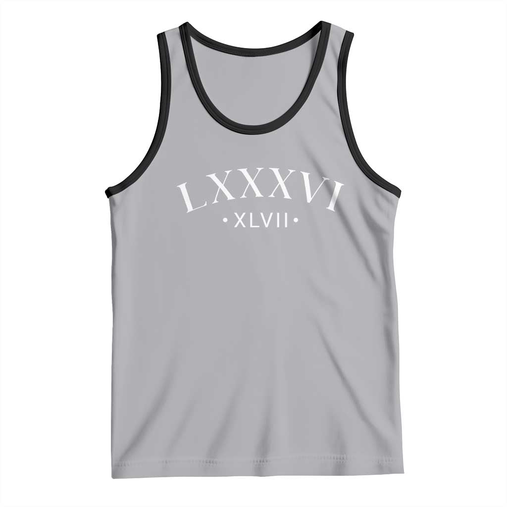 LXXXVI XLVII Tank Top 86 47 Roman Numerals
