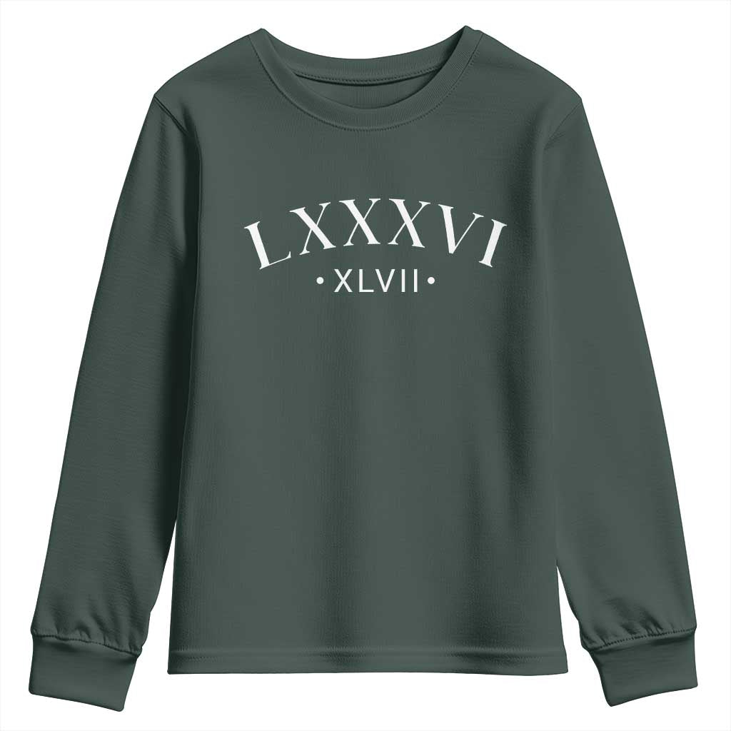 LXXXVI XLVII Youth Sweatshirt 86 47 Roman Numerals