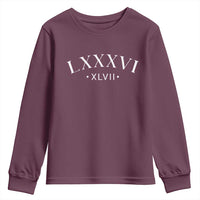 LXXXVI XLVII Youth Sweatshirt 86 47 Roman Numerals