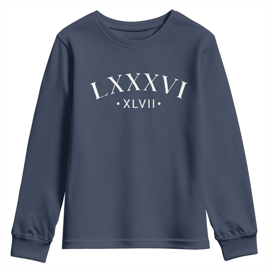 LXXXVI XLVII Youth Sweatshirt 86 47 Roman Numerals