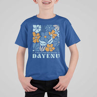 Dayenu Passover Jewish Holiday Floral Retro T Shirt For Kid It Would Have Been Enough Meaningful Seder Gift
