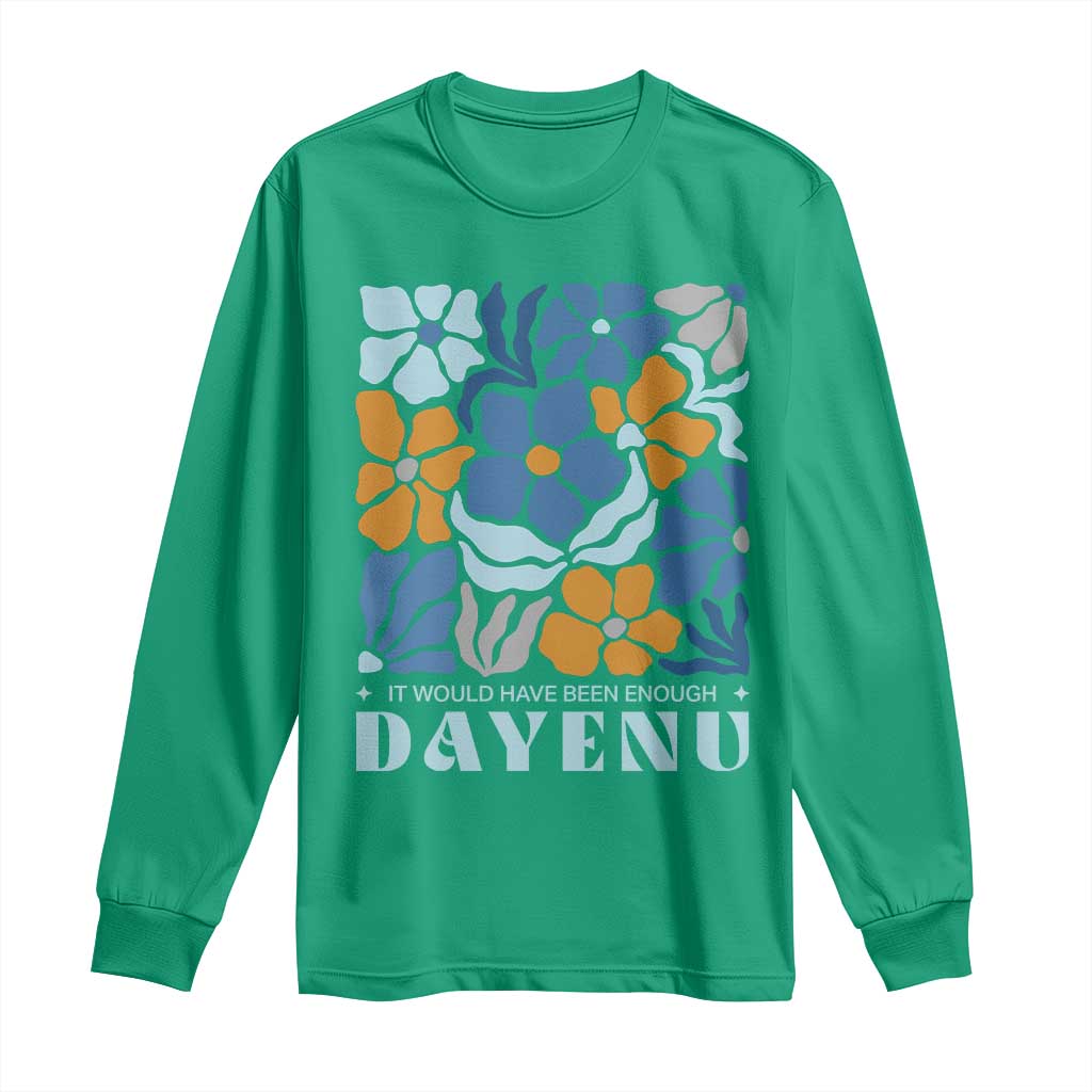 Dayenu Passover Jewish Holiday Floral Retro Long Sleeve Shirt It Would Have Been Enough Meaningful Seder Gift