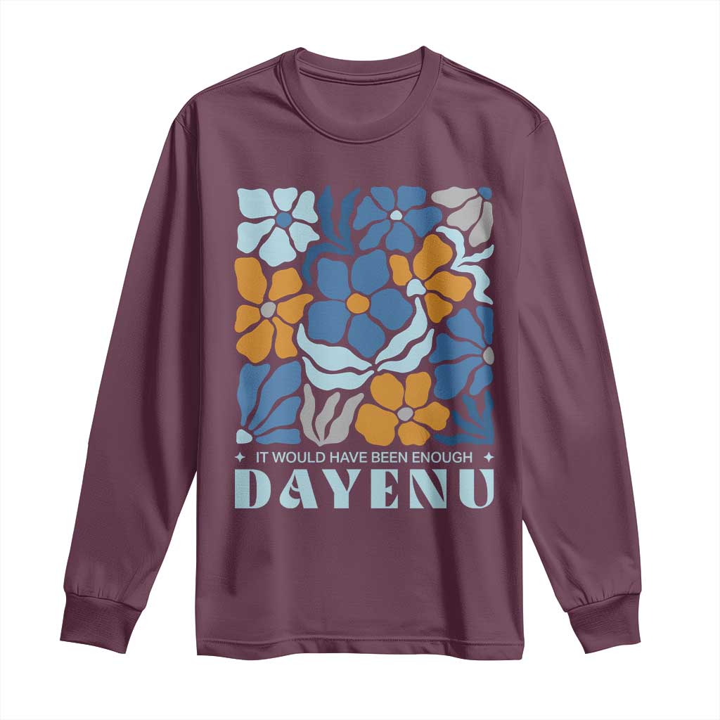 Dayenu Passover Jewish Holiday Floral Retro Long Sleeve Shirt It Would Have Been Enough Meaningful Seder Gift