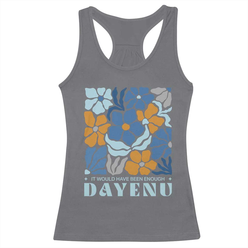 Dayenu Passover Jewish Holiday Floral Retro Racerback Tank Top It Would Have Been Enough Meaningful Seder Gift