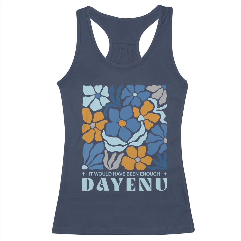 Dayenu Passover Jewish Holiday Floral Retro Racerback Tank Top It Would Have Been Enough Meaningful Seder Gift