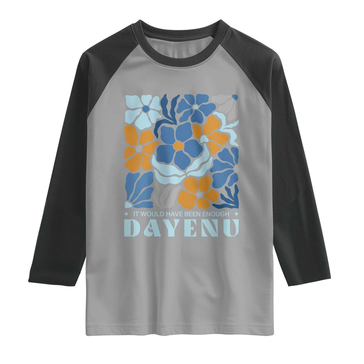 Dayenu Passover Jewish Holiday Floral Retro Raglan Shirt It Would Have Been Enough Meaningful Seder Gift